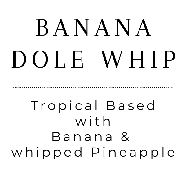 Banana Dole Whip - Tea
