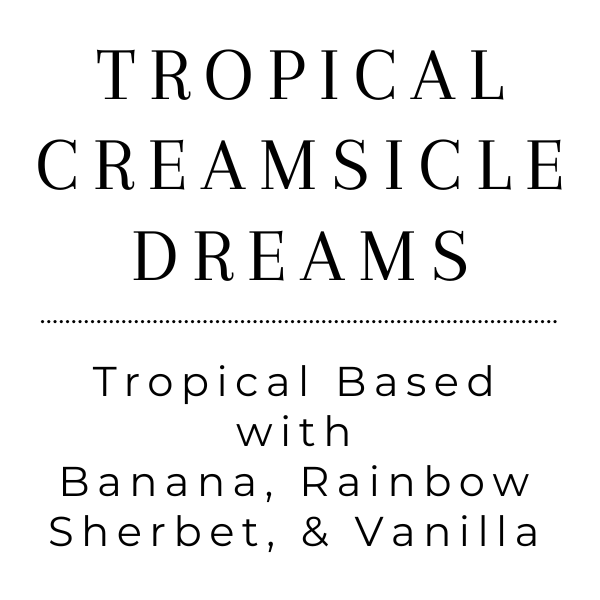Tropical Creamsicle Dreams - Tea