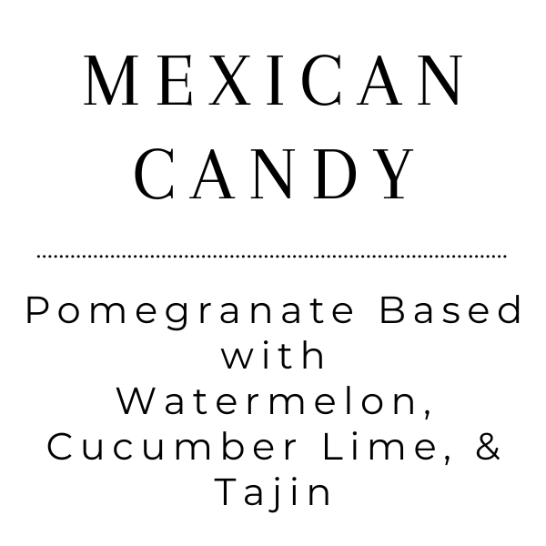Mexican Candy - Tea