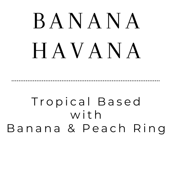 Banana Havana - Tea