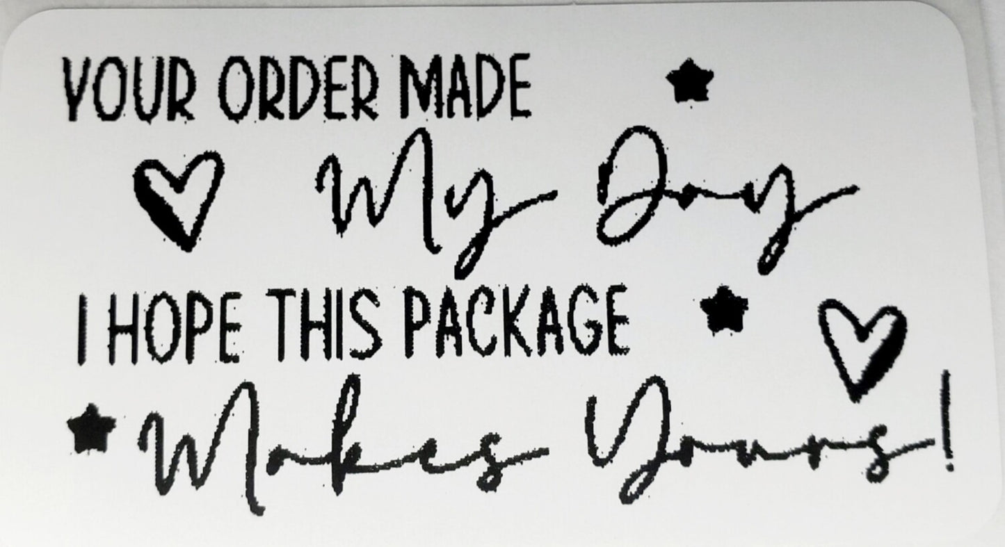 Your Order Made My Day Stickers