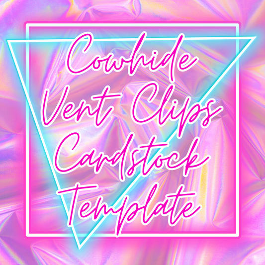 Cowhide Vent Clips Cardstock Template