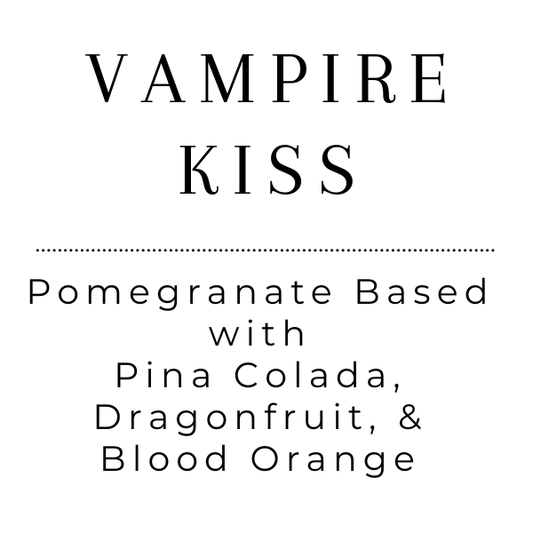 Vampire Kiss - Tea