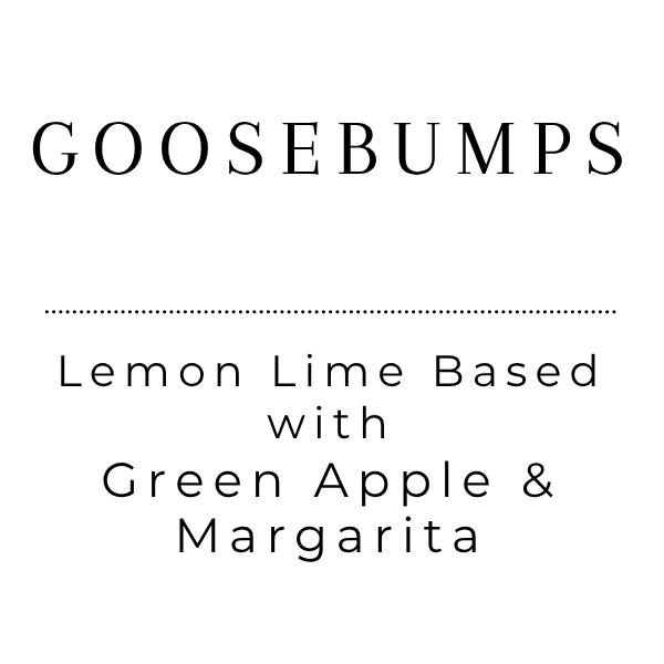 Goosebumps - Tea