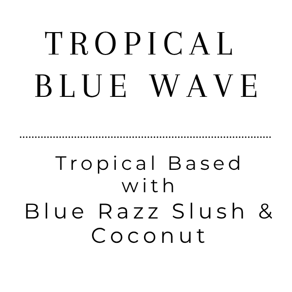 Tropical Blue Wave - Tea