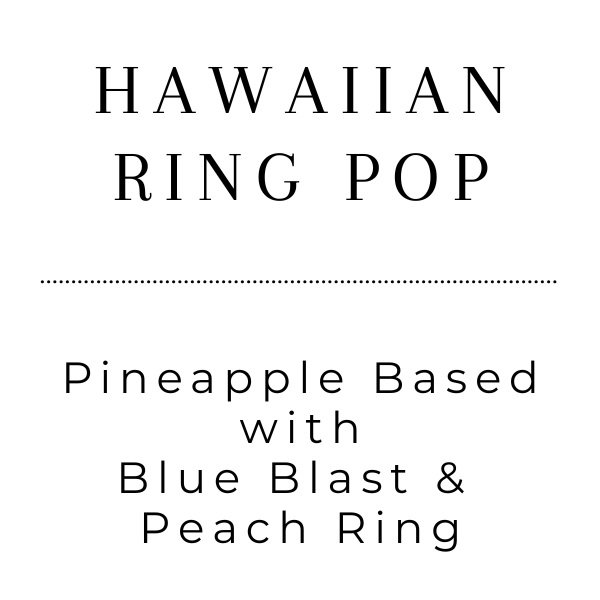 Hawaiian Ring Pop - Tea